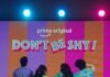 ‘डोंट बी शाय’ का ट्रेलर जारी, कॉलेज की मस्ती से प्यार और बदले तक की कहानी